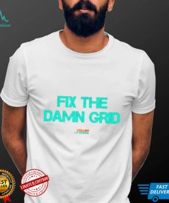 Men Fix The Damn Grid Shirt