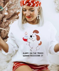 Men’s Puppy on the train gonna ride shirt