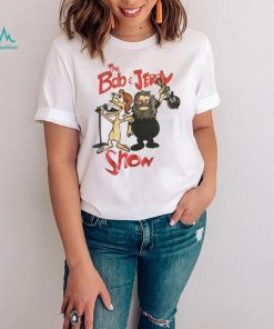 Men’s The Bob and Jerry Show shirt