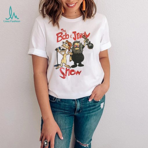 Men’s The Bob and Jerry Show shirt