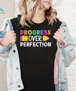 Motivational Progress Over Perfection back to School Teacher T Shirt