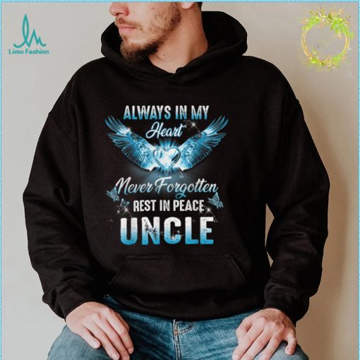 My Uncle In Heaven Memories Of My Uncle My Guardian Angel T Shirt
