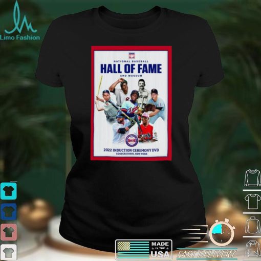 National Baseball Hall Of Fame And Museum 2022 Induction Ceremony DVD Shirt