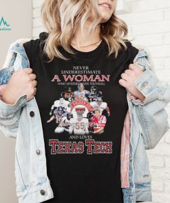Never Underestimate A Who Man Who Understands Football And Love Texas Tech Signatures Shirt