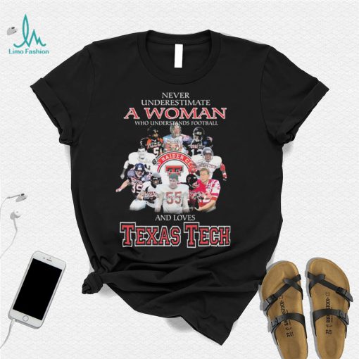 Never Underestimate A Who Man Who Understands Football And Love Texas Tech Signatures Shirt