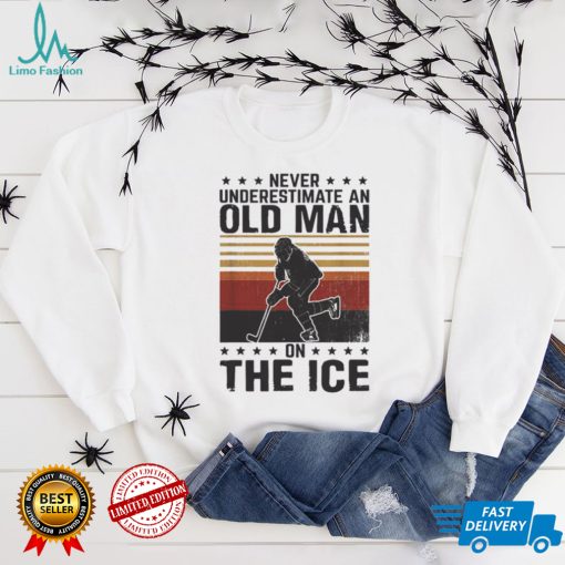 Never underestimate an old man on the ice vintage shirt (1)