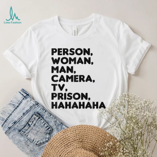Person, Woman, Man, Camera, TV, Prison, Hahaha Funny Humor T Shirt