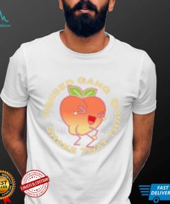 Poiised Gang Shake That Thang shirt