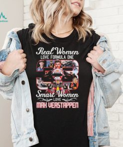 Real Women Love Formula 1 Smart Women Love Max Verstappen Shirt
