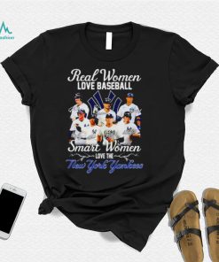 Real women love baseball smart women love the New York Yankees T shirt