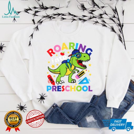 Roaring Into Preschool Dinosaur T Rex Back To School Teacher T Shirt