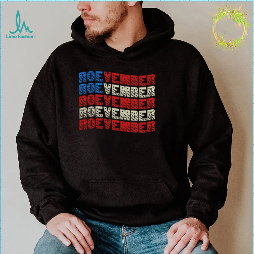 Roevember Roevember shirt Roevember Roevember shirt