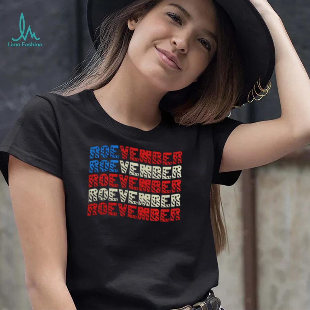 Roevember Roevember shirt Roevember Roevember shirt