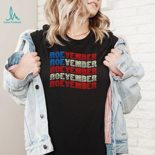 Roevember Roevember shirt
