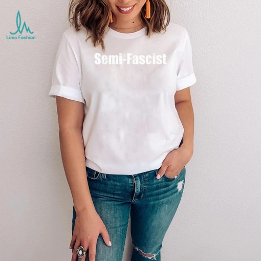 Semi Fascist Funny Political Humor   Biden Quotes T Shirt