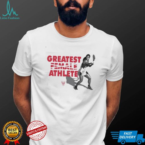 Serena greatest female athlete t shirt