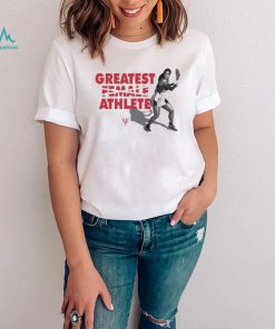 Serena greatest female athlete t shirt