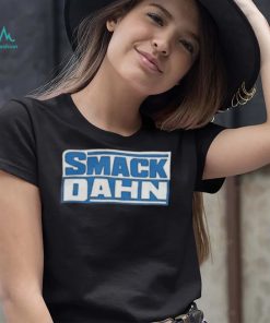 Smack Dahn T Shirt