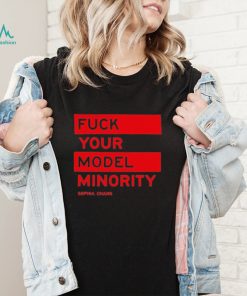 Sophia Chang Fuck Your Model Minority Shirt
