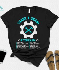 Thank a Union labor day tee for women_men Happy Labor day T Shirt