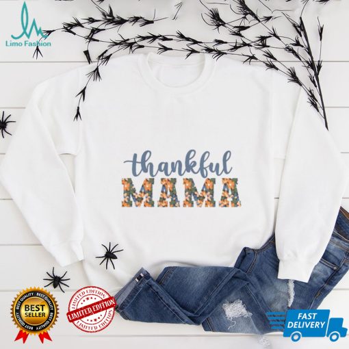 Thankful Mama Sweatshirt