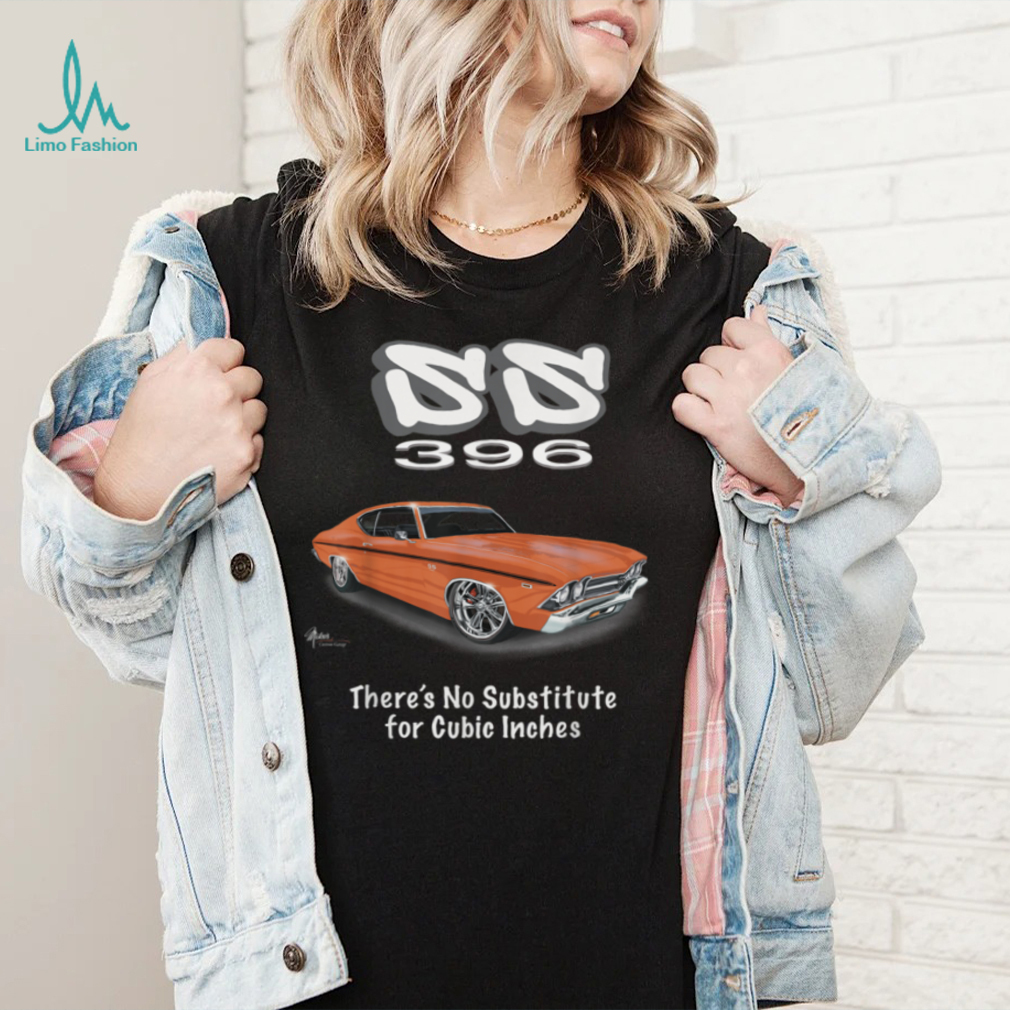 There's No Substitute for Cubic Inches T Shirt There's No Substitute for Cubic Inches T Shirt