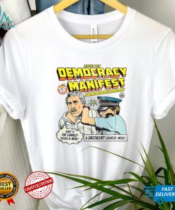 This Is Democracy Manifest Illustration shirt