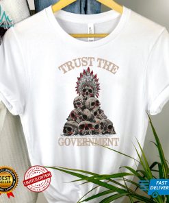 Trust The Government Skull Native American Vintage T Shirt