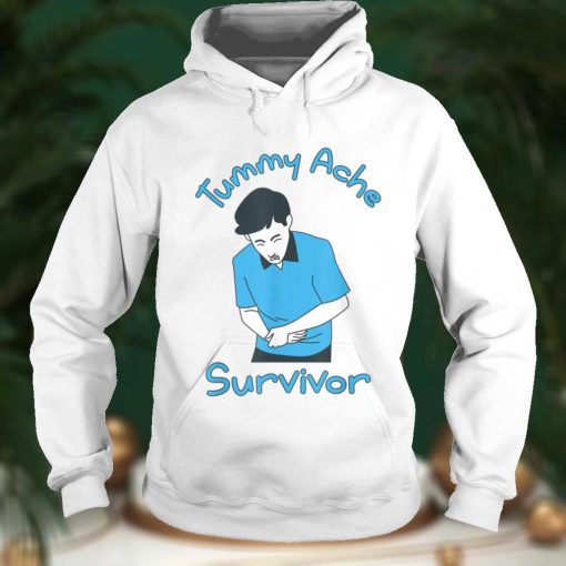Tummy Ache Survivor T Shirt