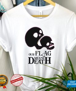 Vintage Our Flag Means Death shirt