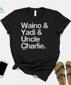 Waino & Yadi & Uncle Charlie Shirt