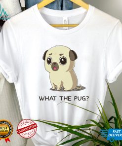 What the pug shirt