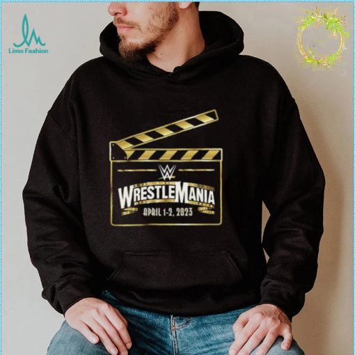 WrestleMania 39 Clapboard April 1 2 2023 Shirt