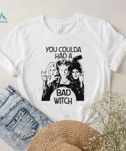 You Coulda Had A Bad Witch Hocus Pocus Halloween T Shirt