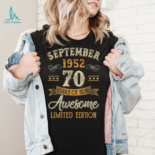 70 Years Old Gifts Vintage September 1952 70th Birthday T Shirt