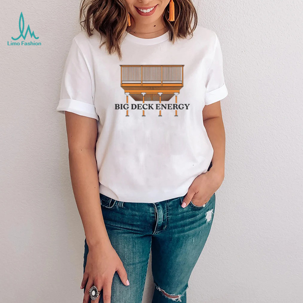 Big Deck Energy art shirt Big Deck Energy art shirt