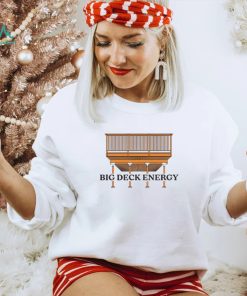 Big Deck Energy art shirt