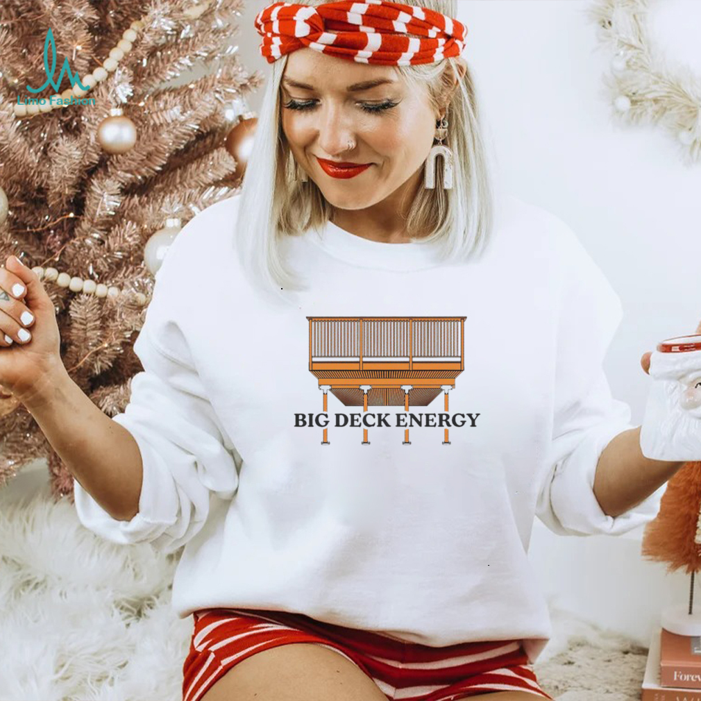 Big Deck Energy art shirt Big Deck Energy art shirt