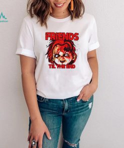 Chucky Friends til the End Halloween shirt