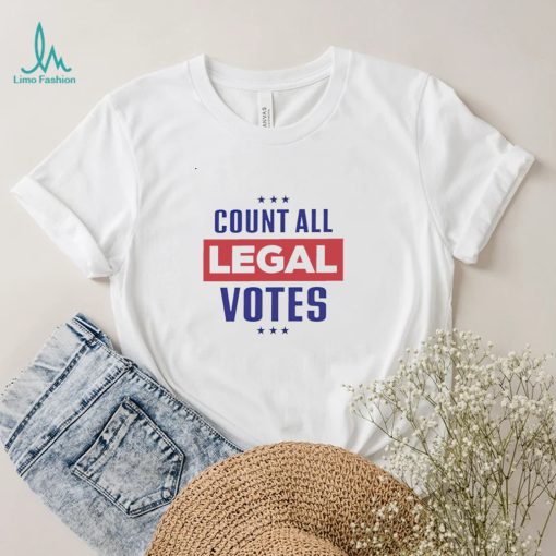 Count all Legal votes 2022 shirt