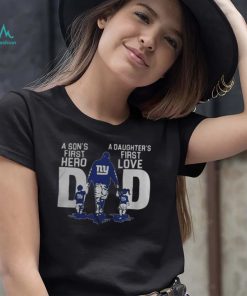 Dad A Sons First Hero A Daughters First Love New York Giants T Shirt