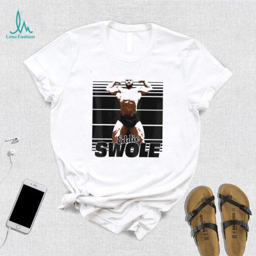 Eddie Swole shirt