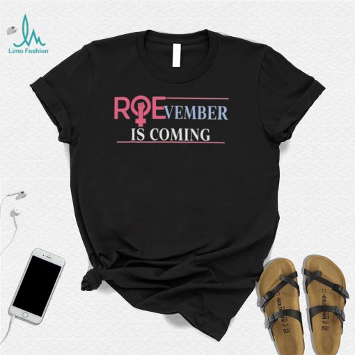 Emily Winston Roevember is coming 2022 shirt
