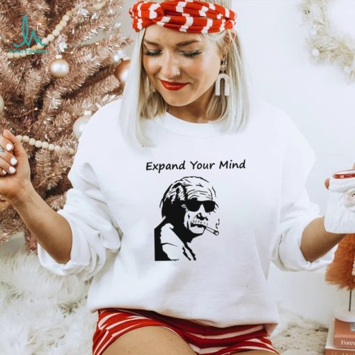 Expand Your Mind Einstein Albert Einstein Unisex Sweatshirt