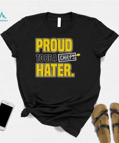 Funny los Angeles Rams proud to be a Chiefs hater shirt
