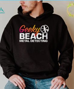 Geeky Beach metal detecting logo shirt