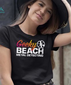 Geeky Beach metal detecting logo shirt