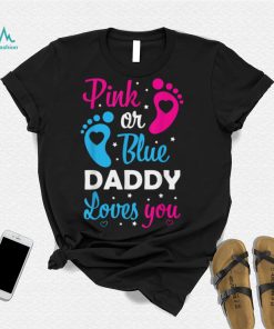 Gender Reveal Dad Daddy Father Family T Shirt