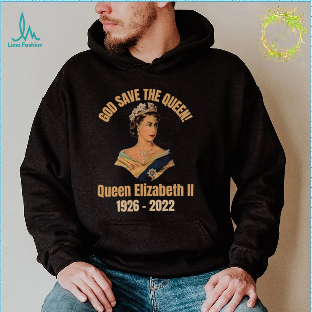 God Save The Queen! RIP Queen Elizabeth 1926 – 2022 T Shirt God Save The Queen! RIP Queen Elizabeth 1926 – 2022 T Shirt