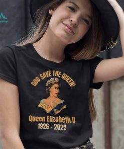 God Save The Queen! RIP Queen Elizabeth 1926 – 2022 T Shirt